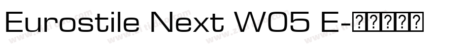 Eurostile Next W05 E字体转换
